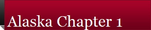 Alaska Chapter 1