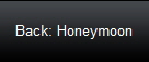 Back: Honeymoon