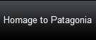 Homage to Patagonia