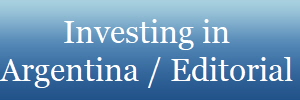 Investing in
Argentina / Editorial