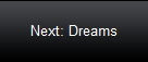 Next: Dreams