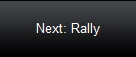 Next: Rally