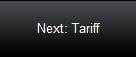 Next: Tariff