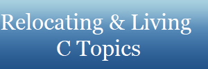 Relocating & Living 
C Topics