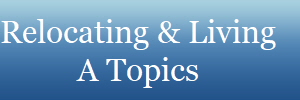 Relocating & Living
A Topics