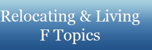 Relocating & Living
F Topics
