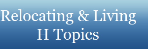 Relocating & Living
H Topics