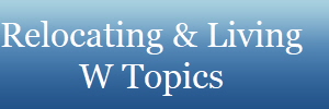 Relocating & Living
W Topics