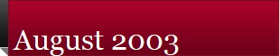 August 2003