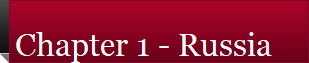Chapter 1 - Russia