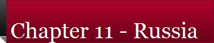 Chapter 11 - Russia