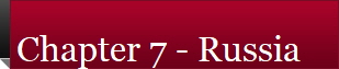 Chapter 7 - Russia