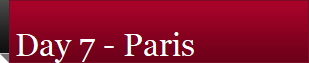 Day 7 - Paris