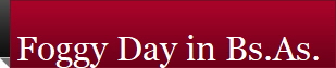 Foggy Day in Bs.As.