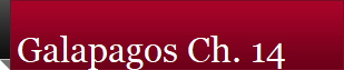 Galapagos Ch. 14