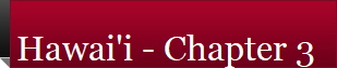 Hawai'i - Chapter 3