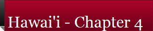 Hawai'i - Chapter 4