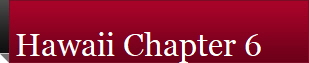 Hawaii Chapter 6