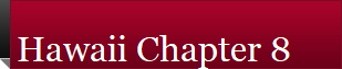 Hawaii Chapter 8