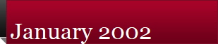 January 2002