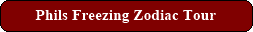Phils Freezing Zodiac Tour