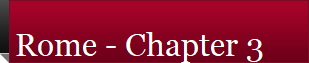 Rome - Chapter 3