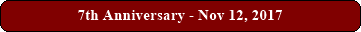7th Anniversary - Nov 12, 2017