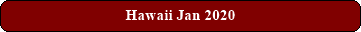 Hawaii Jan 2020