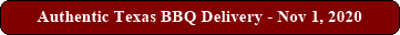 Authentic Texas BBQ Delivery - Nov 1, 2020